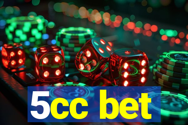 5cc bet